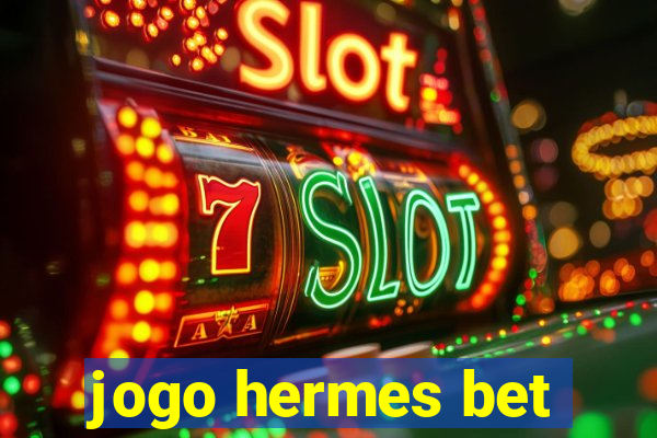 jogo hermes bet